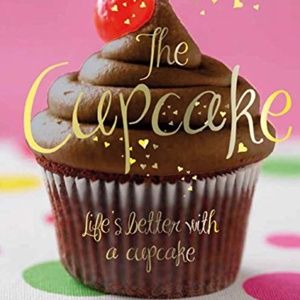 The Cupcake Cookbook